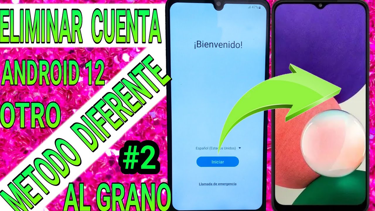Eliminar Cuenta Google Samsung a22 a32 a23 a33 a13 Eliminar Cuenta Google Samsung a22 a32 a23 a33 a13