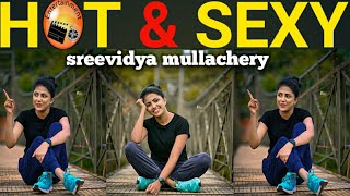 Sreevidya Mullachery Latest Photoshoot Sreevidya Mullachery Star Magic Paleri Entertainment Hot