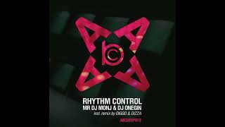 Mr. Dj Monj & Dj Onegin - Rhythm Control (Diggo & Dizza Remix) [Abcdeep Records]