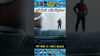 Ant-Man Vs Thrors Mijolir Explained