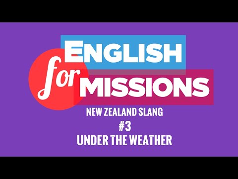 New Zealand slang #3 UNDER THE WEATHER