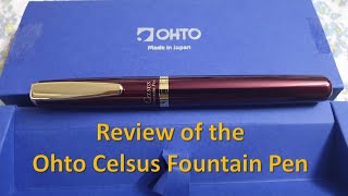 Ohto Celsus Fountain Pen Review