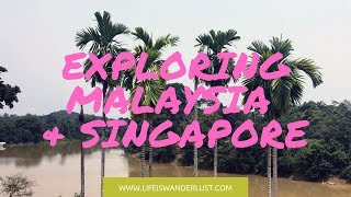 Malaysia & Singapore Summer 2016