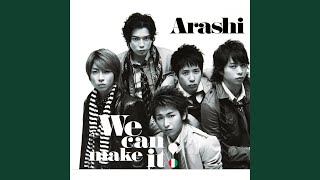 Watch Arashi We Can Make It video