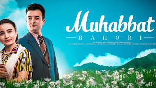 Muhabbat Bahori (O‘zbek Kino) | Муҳаббат Баҳори (Ўзбек Кино)