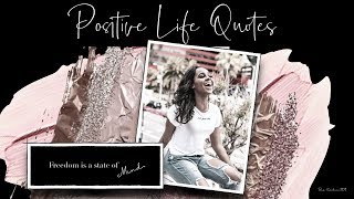 Positive Life Quotes For Inspiration and Motivation #3 | Quotes about Life