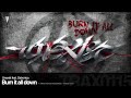 Unexist feat. Satronica - Burn it all down (PREVIEW - Traxtorm Records - TRAX 0115)