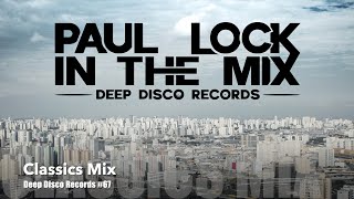 Deep House Dj Set #67 - In The Mix With Paul Lock - (2021)