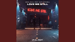 Love Me Still (Feat. Nate Mitchell)
