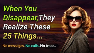 What Happens When You Disappear From Someones Life? 9 Psychological Stages