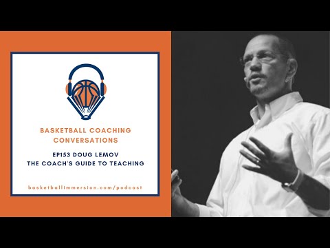 The Basketball Podcast: EP153 Doug Lemov