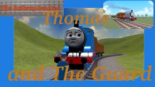 The Railway Remakes Thomas And The Guard