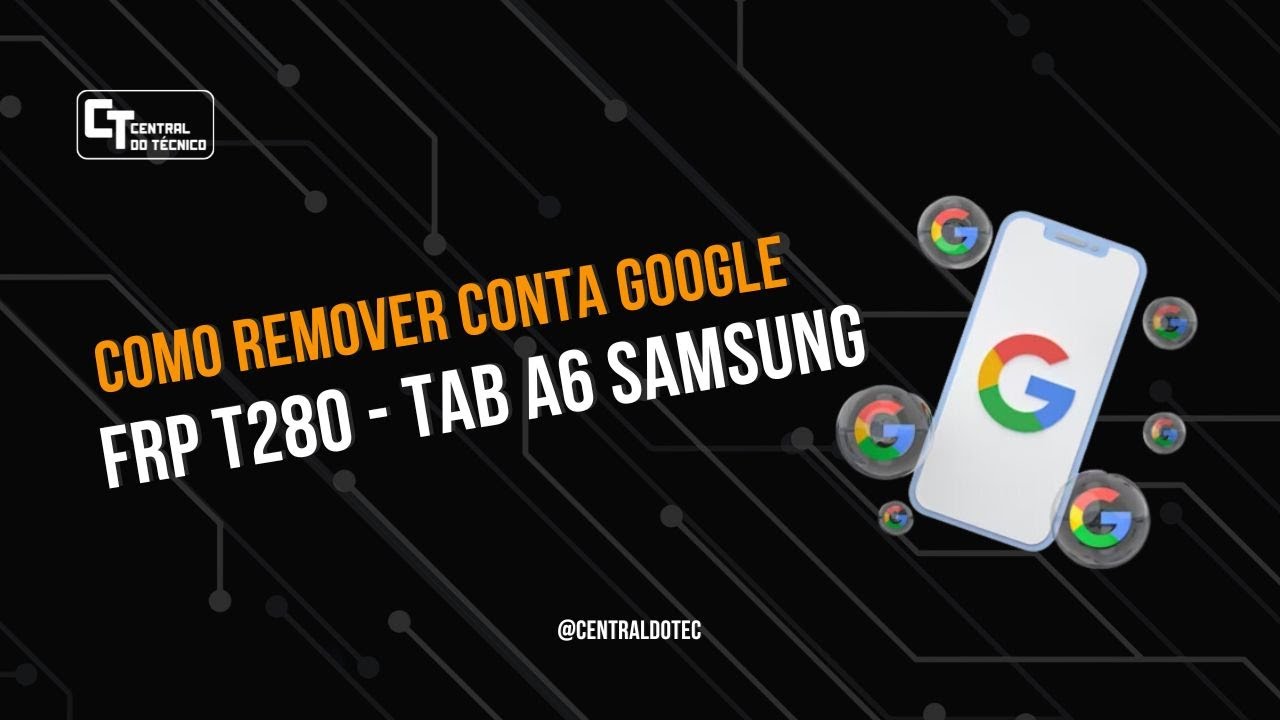HOW TO REMOVE GOOGLE FRP T280 ACCOUNT – TAB A6 SAMSUNG HOW TO REMOVE GOOGLE FRP T280 ACCOUNT – TAB A6 SAMSUNG
