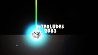 INTERLUDES 2063 Teaser