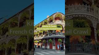 Where to Drink in the French Quarter | NOLA Cocktail Guide