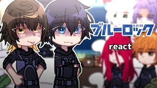 Blue Lock React To Isagi Yoichi No Ships Part 2?