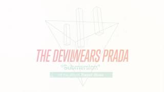 The Devil Wears Prada - Submersion