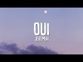 Jeremih - Oui (Lyrics)
