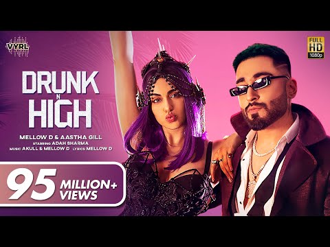 Drunk-N-High-Lyrics-Mellow-D,-Aastha-Gill