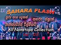 Sahara flash All Nonstops Collection vol 03 2020 | New Song Sinhala Collection