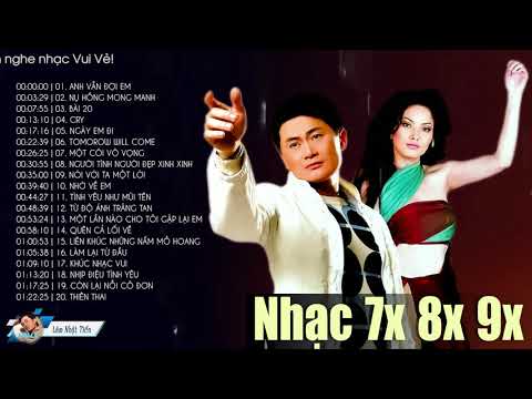 Nhạc Trẻ 7x 8x 9x Lâm Nhật Tiến Cực Hay -Những Ca Khúc Nhạc Trẻ Thập Niên 90 Nghe Cả Ngày Không Chán