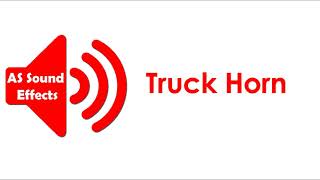 Truck Horn Sound - Effect As Sound Effects 2021