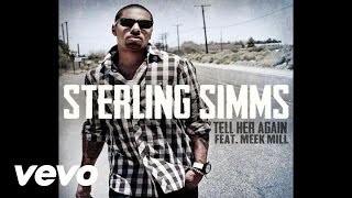 Watch Sterling Simms Tell Her Again video