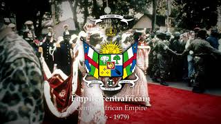 La Renaissance (1960) National Anthem (Instrumental) • Central African Empire (1976–1979)