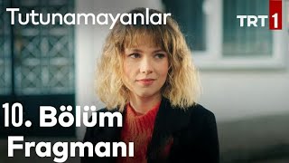 Tutunamayanlar 10. Bölüm Fragmanı