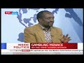 Inside Politics: Betting firms' licenses revoked