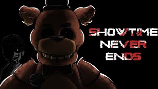 Showtime Never Ends-Freddys Villain Song Five Nights At Freddys