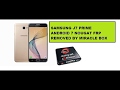 SAMSUNG J7 Prime FRP Remove with miracle box