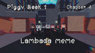 Lambada meme[Piggy Book 2 Chapter 4]