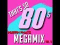 THAT'S SO 80s MEGAMIX - VOL. 8