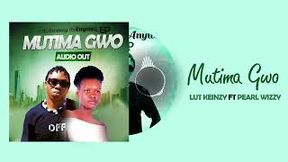 Mutima Gwo By Lut Keinzy Ft Pearl Wizzy One Day Anyway Ep