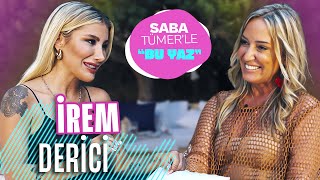 Saba Tümerle Bu Yaz İrem Derici Et Ete Değince Arkadaş Olunmuyor