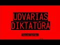 UDVARIAS DIKTATÚRA (beszélgetés)