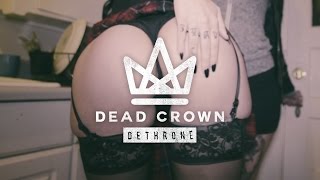 Dead Crown - Dethrone