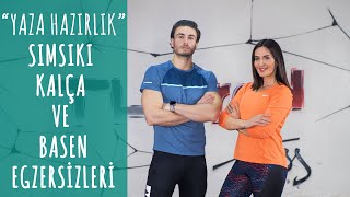 Sımsıkı Kalça ve Basen Egzersizleri I Fit Kalçalar I Yaza Fit Girelim