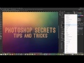 Adobe Photoshop tips, tricks, secrets, shorcuts tutorial - improve & faster workflow