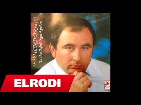 Edmond Bregu - Erdha nene nga kurbeti