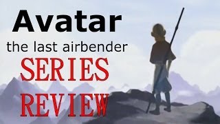 Avatar The Last Airbender Series Review (Summary)