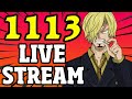 One Piece Chapter 1113 Breakdown Stream!