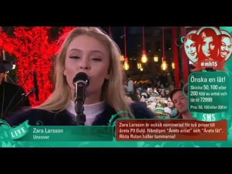 Zara Larsson - Uncover - @ Musikhjälpen 2015