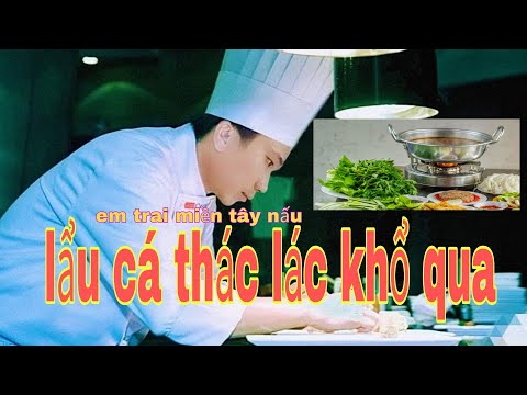 lẩu cá thác lác khổ qua