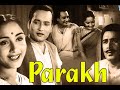 Parakh (1960) Evergreen Songs