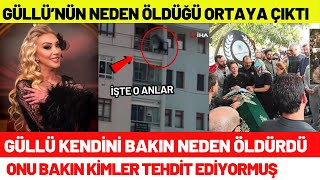 Sanatçı Güllü Kendini Bakın Neden Öldürdü - Güllünün Ölüm Nedeni Ortaya Çıktı Cenazesi