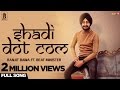 Ranjit Bawa - Shadi Dot Com | Beat Minister | Latest Punjabi Songs 2017