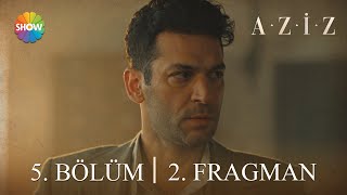 Aziz 5. Bölüm 2. Fragman Aziz Payidarın Önünü Kesmek Için Elimizi Çabuk Tutalım