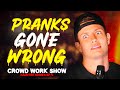 PRANKS GONE WRONG | CROWD WORK SHOW w/ MATT RIFE (Haunted Homies #27)